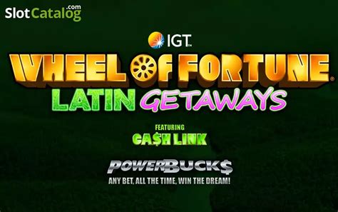 POWERBUCK$ Wheel of Fortune - Latin Getaways 5